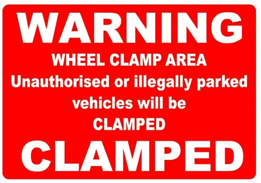 Prohibition Wheel clamp area sign