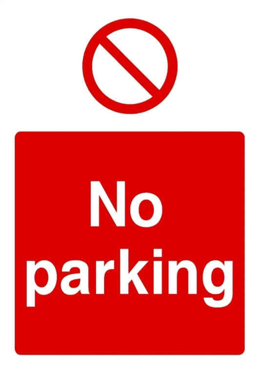 Prohibition no parking self adhesive vinyl sign