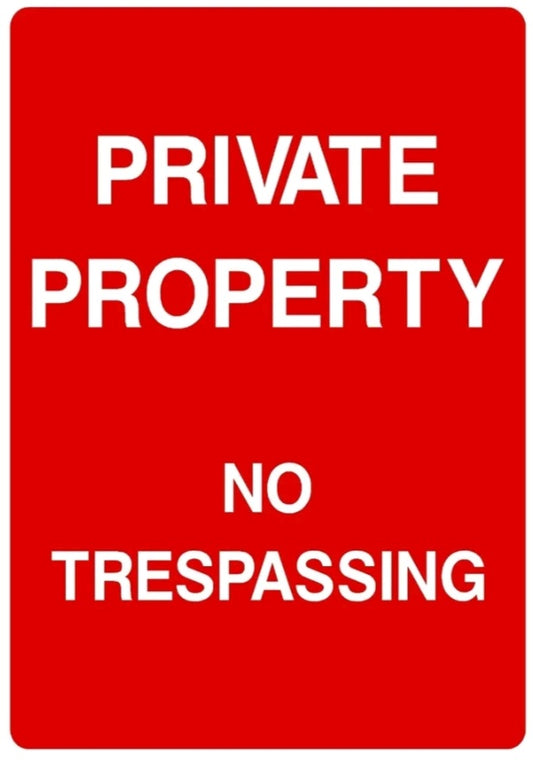 Prohibition private property no trespassing self adhesive vinyl sign